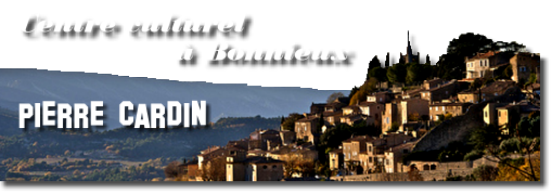 image - bannire Centre culturel  Bonnieux - Pierre Cardin