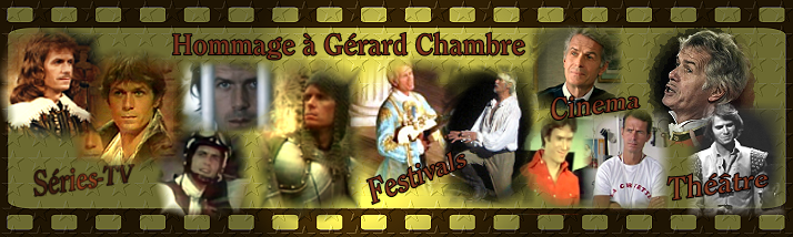 logo avec photos de Gérard Chambre-Cinéma,Séries Tv,Festivals,Théâtre
