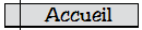 Accueil