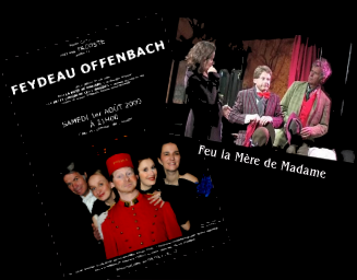 flyer Feydeau Offenbach - photo avec la troupe - et une photo avec Véronique Fourcaud et Gérard Chambre; Feu la Mère de Madame