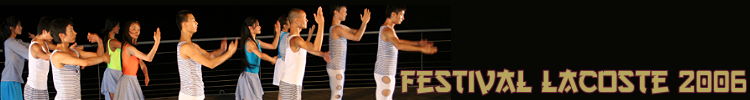 Festival Lacoste 2006 Grard Chambre et la Beijing Opra Ballet